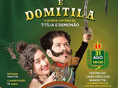 Premiado, espetáculo 'Pedro e Domitila – Titilia e Demonão' estreia na periferia